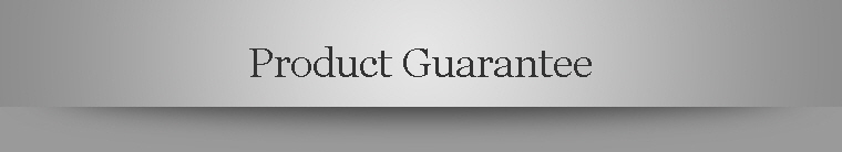 Product Guarantee